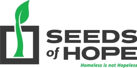 Seeds of Hope - Homeless is not hopeless